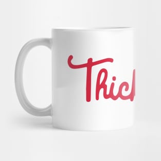 Thick-Fil-A Mug